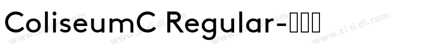 ColiseumC Regular字体转换